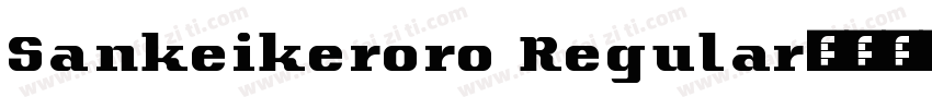 Sankeikeroro Regular字体转换